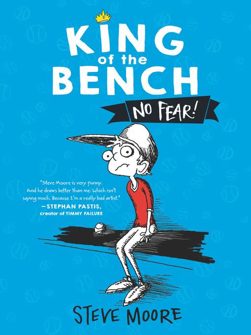 Title details for King of the Bench by Steve Moore - Available